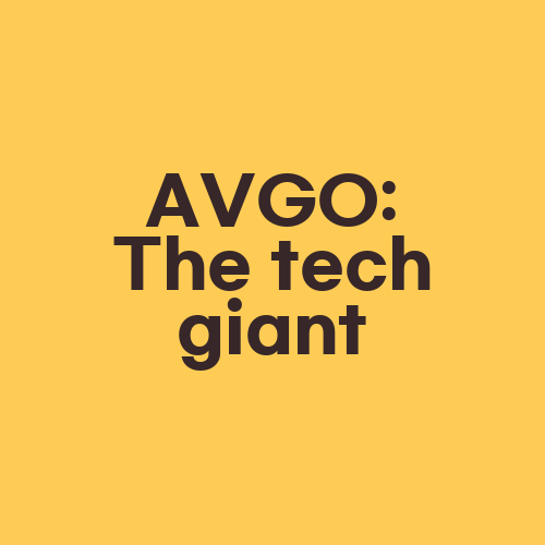 AVGO: The tech giant