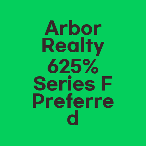 Arbor Realty 625% Series F Preferred