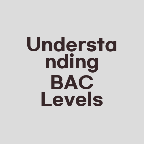 Understanding BAC Levels