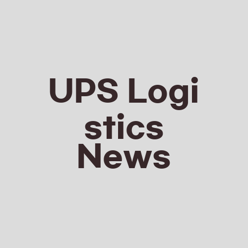 UPS Logistics News