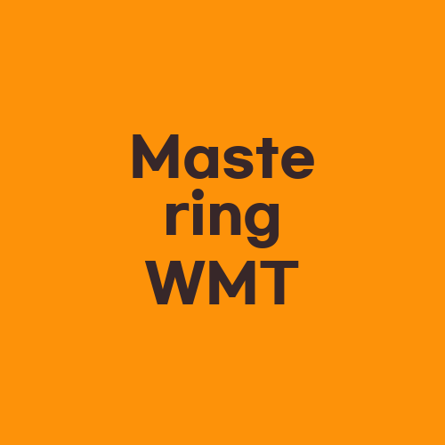 Mastering WMT