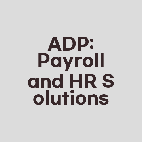 ADP: Payroll and HR Solutions